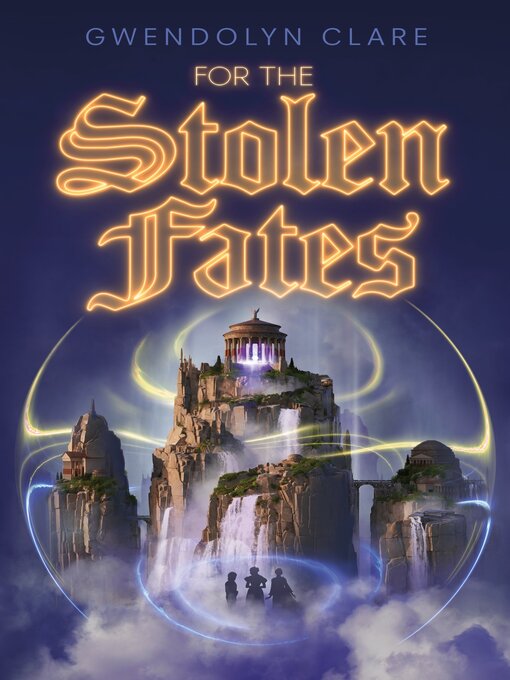 Title details for For the Stolen Fates by Gwendolyn Clare - Available